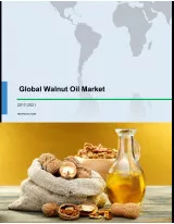 Global Walnut Oil Market 2017-2021